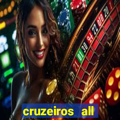 cruzeiros all inclusive 2024 saindo de santos